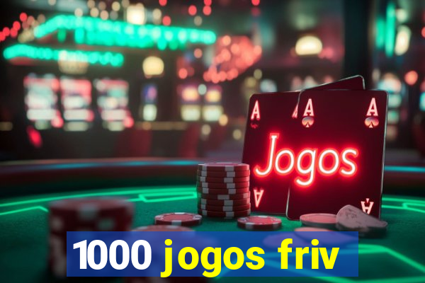 1000 jogos friv